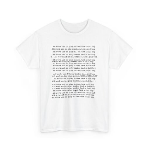 All Work No Play – The Shining-Inspired Unisex T-Shirt - Image 10