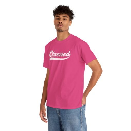 Obsessed Unisex T-Shirt – Wear Your Passion - Image 5