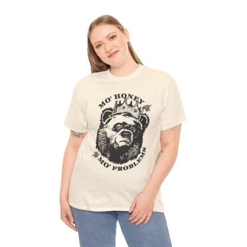 🐻👑 Mo' Honey Mo' Problems Unisex T-Shirt – Royal Bear Energy - Image 3