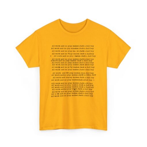 All Work No Play – The Shining-Inspired Unisex T-Shirt - Image 13