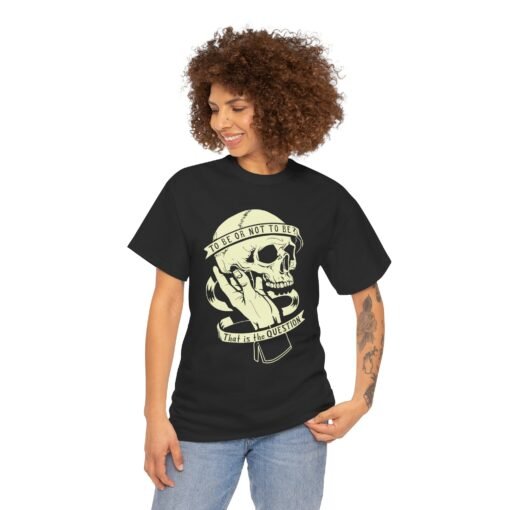 💀🎭 To Be or Not To Be Unisex T-Shirt – Classic Drama, Timeless Edge - Image 3