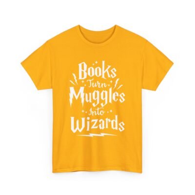 📚✨ Books Turn Muggles Into Wizards Unisex T-Shirt – Read More, Become Magical