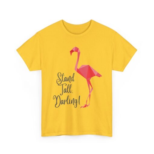 Stand Tall, Darling – Unisex T-Shirt - Image 16