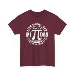 Slice of Life: Live Every Day Like It’s Pi Day Tee - Image 13