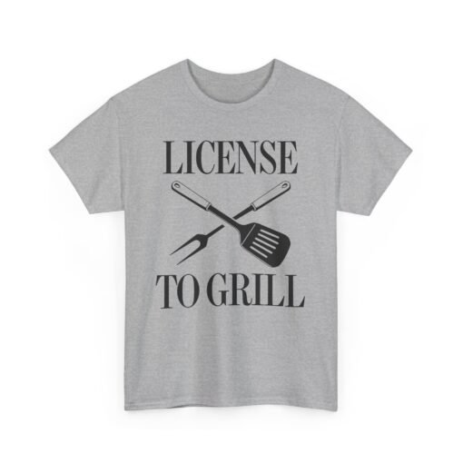 License To Grill – Unisex T-Shirt - Image 14