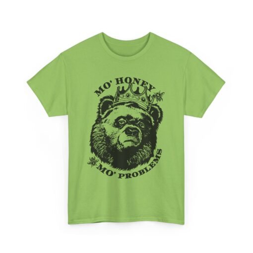 🐻👑 Mo' Honey Mo' Problems Unisex T-Shirt – Royal Bear Energy - Image 18