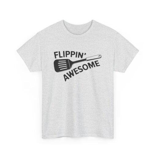 🍳👕 Flippin’ Awesome Unisex T-Shirt – Serve Looks & Laughs - Image 12