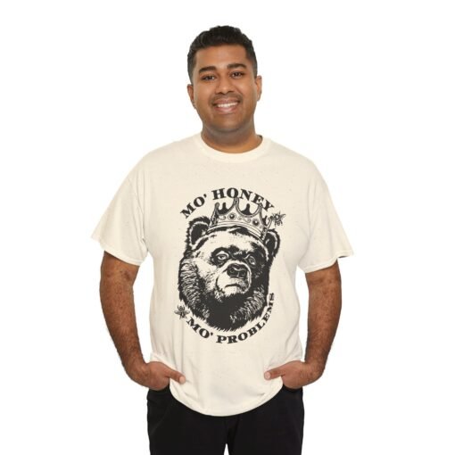 🐻👑 Mo' Honey Mo' Problems Unisex T-Shirt – Royal Bear Energy - Image 6