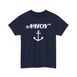 ⚓️ Ahoy Unisex T-Shirt – Drop Anchor in Style