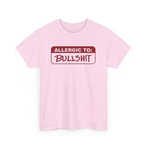 🚫🐂💩 Allergic to Bullshit Unisex T-Shirt – Zero Tolerance, 100% Sass - Image 18