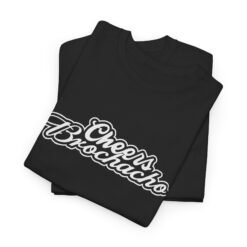 Alternative view of 🍻😎 Cheers Brochacho Unisex T-Shirt – For Bros, Beers, and Big Laughs