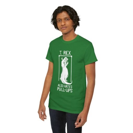 🦖 T. Rex Also Hates Pull-Ups Unisex T-Shirt – The Struggle Is Real - Image 7