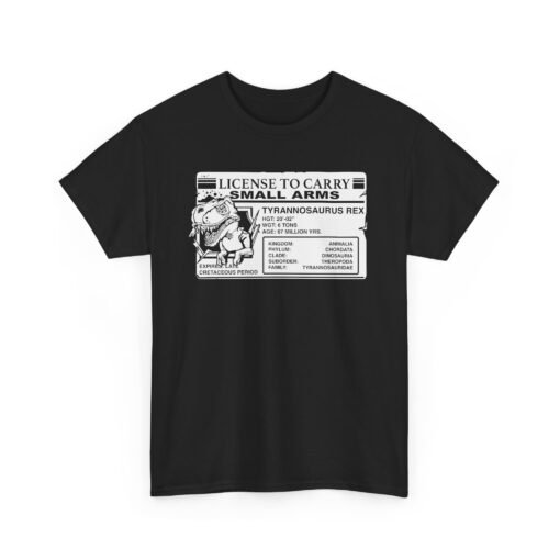 🦖🔫 Licensed to Carry Small Arms Unisex T-Shirt – T. Rex Approved - Image 11