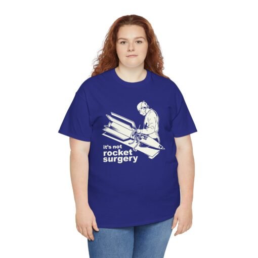 It’s Not Rocket Surgery – Unisex T-Shirt - Image 5