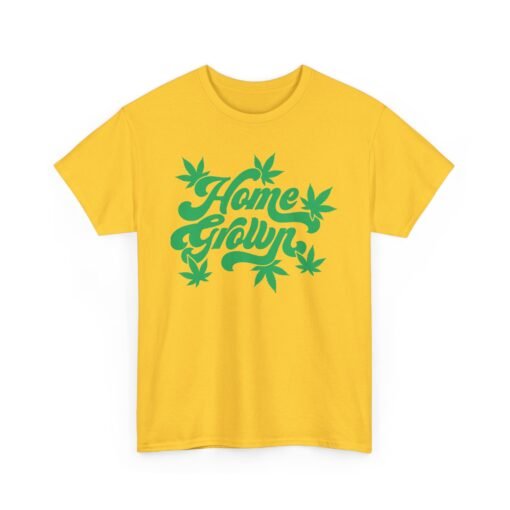 🌿🏡 Home Grown Unisex T-Shirt – Naturally Chill, Locally Lit