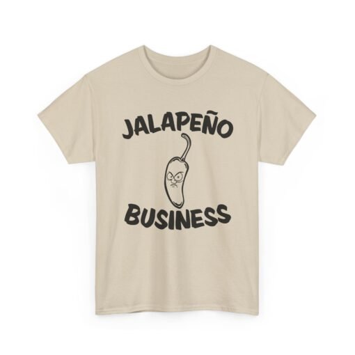 🌶😠 Jalapeño Business Unisex T-Shirt – Spicy Attitude, Extra Sass - Image 11