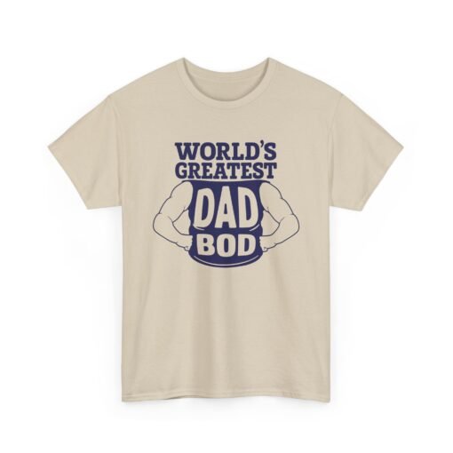 World’s Greatest Dad Bod – Unisex T-Shirt - Image 12