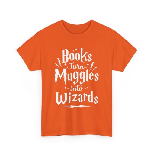 📚✨ Books Turn Muggles Into Wizards Unisex T-Shirt – Read More, Become Magical - Image 11
