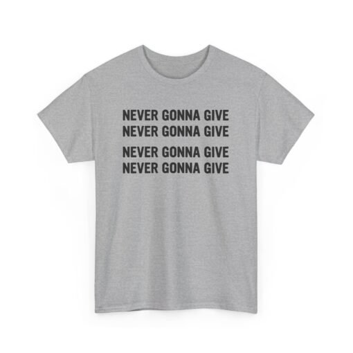 "Never Gonna Give" Loop Lyric Unisex T-Shirt – Rickrolled in Style - Image 13