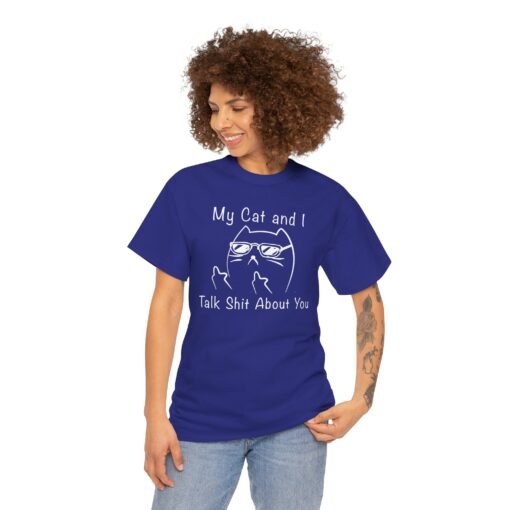 😼🕶 My Cat and I Talk Sh*t About You Unisex T-Shirt – Attitude with Whiskers - Image 3