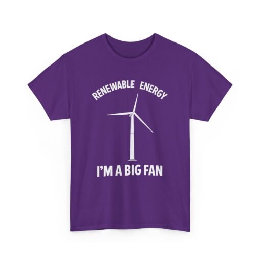 Renewable Energy: I’m A Big Fan" Unisex T-Shirt – Eco Humor in Style - Image 18