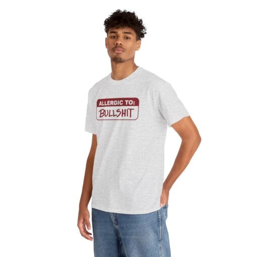 🚫🐂💩 Allergic to Bullshit Unisex T-Shirt – Zero Tolerance, 100% Sass - Image 5