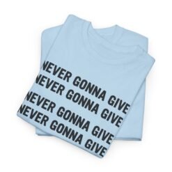 Alternative view of "Never Gonna Give" Loop Lyric Unisex T-Shirt – Rickrolled in Style
