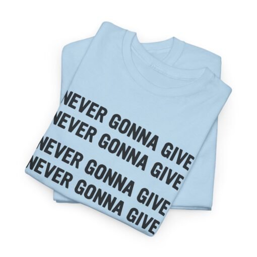 "Never Gonna Give" Loop Lyric Unisex T-Shirt – Rickrolled in Style - Image 2