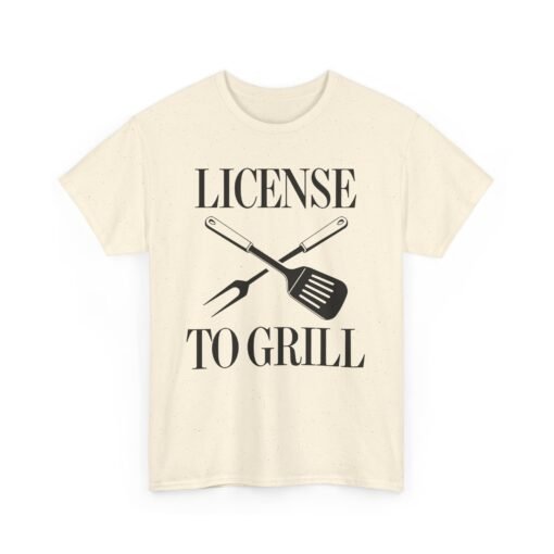 License To Grill – Unisex T-Shirt - Image 15