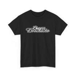 🍻😎 Cheers Brochacho Unisex T-Shirt – For Bros, Beers, and Big Laughs