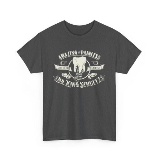 🦷 Dr. King Schultz Surgeon Dentist Unisex T-Shirt – Old-Fashioned Charm Meets Tarantino Style - Image 14