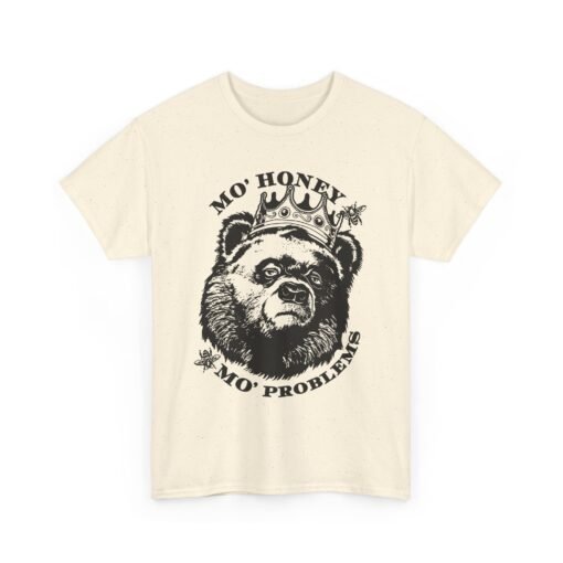 🐻👑 Mo' Honey Mo' Problems Unisex T-Shirt – Royal Bear Energy