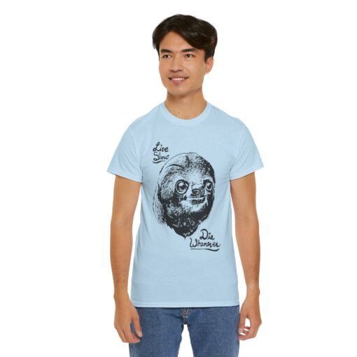 🦥💤 Live Slow, Die Whenever Unisex T-Shirt – Sloth Life Approved - Image 7