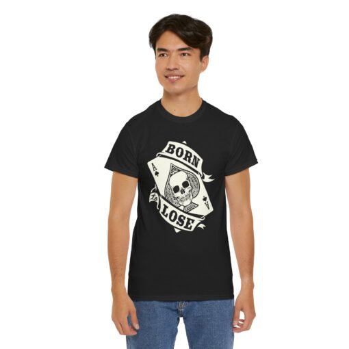 🖤♠️ Born To Lose Unisex T-Shirt – Ace of Attitude - Image 7