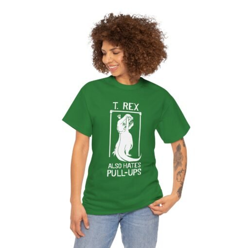 🦖 T. Rex Also Hates Pull-Ups Unisex T-Shirt – The Struggle Is Real - Image 2