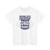 World’s Greatest Dad Bod – Unisex T-Shirt