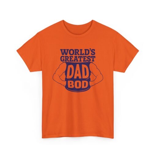 World’s Greatest Dad Bod – Unisex T-Shirt - Image 14