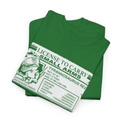 Alternative view of 🦖🔫 Licensed to Carry Small Arms Unisex T-Shirt – T. Rex Approved
