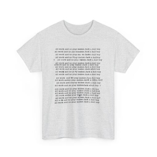 All Work No Play – The Shining-Inspired Unisex T-Shirt - Image 11