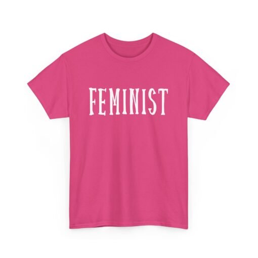 ✊ Feminist Unisex T-Shirt – Bold. Equal. Unapologetic. - Image 19