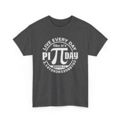 Slice of Life: Live Every Day Like It’s Pi Day Tee - Image 18