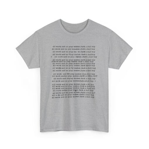 All Work No Play – The Shining-Inspired Unisex T-Shirt - Image 12
