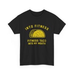 🌮💪 Into Fitness Unisex T-Shirt – Fitness Taco Into My Mouth