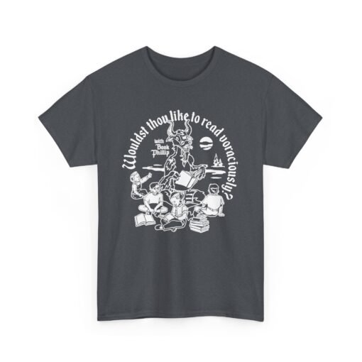 📚🐐 "Wouldst Thou Like to Read Voraciously with Book Philip?" Unisex T-Shirt - Image 17