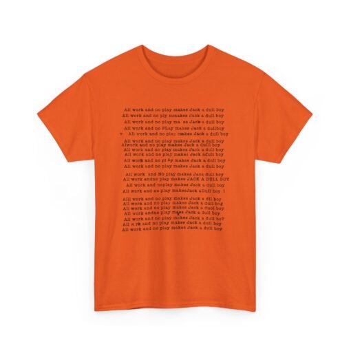 All Work No Play – The Shining-Inspired Unisex T-Shirt - Image 14
