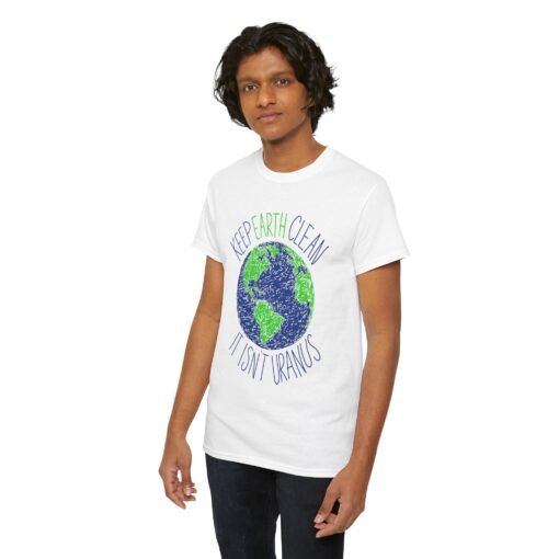Keep Earth Clean, It’s Not Uranus" Unisex T-Shirt – Planet-Friendly Pun - Image 6