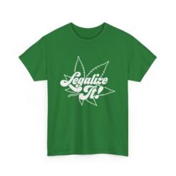 🌿⚖️ Legalize It Unisex T-Shirt – Make It Make Sense