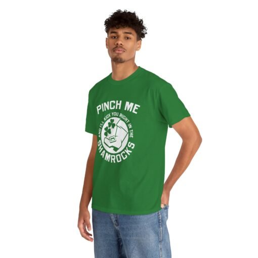 Pinch Me and I’ll Kick You Right in the Shamrocks Unisex T-Shirt – St. Paddy’s Day with Attitude - Image 5