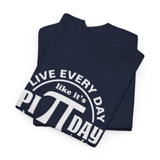 Slice of Life: Live Every Day Like It’s Pi Day Tee - Image 5