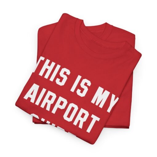 🛫 This Is My Airport Shirt – Ready for Takeoff in Comfort & Style - Image 5